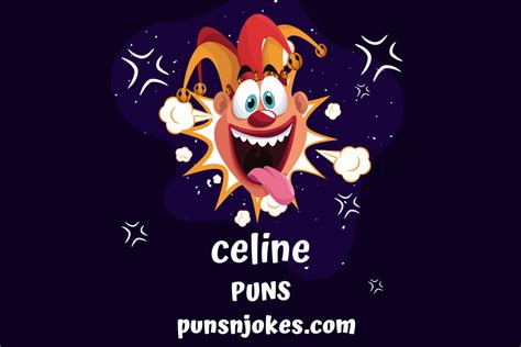 celine puns|Hilarious Celine Dion Puns .